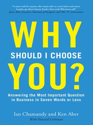 cover image of Why Should I Choose You (in Seven Words or Less)?